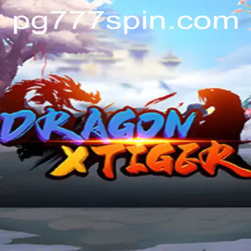 Exploring the Thrilling World of DragonXTiger and PG Slots 777