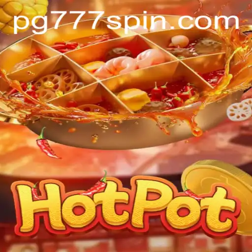 Hotpot: Discover the Sizzling Excitement with PG Slots 777