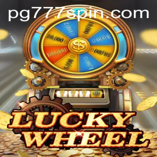 LuckyWheel: A Comprehensive Guide to PG Slots 777