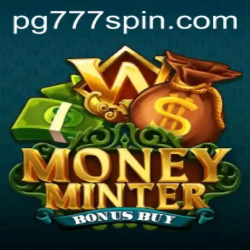 Exploring the Thrills of MoneyMinterBonusBuy: A Dynamic Adventure with PG Slots 777