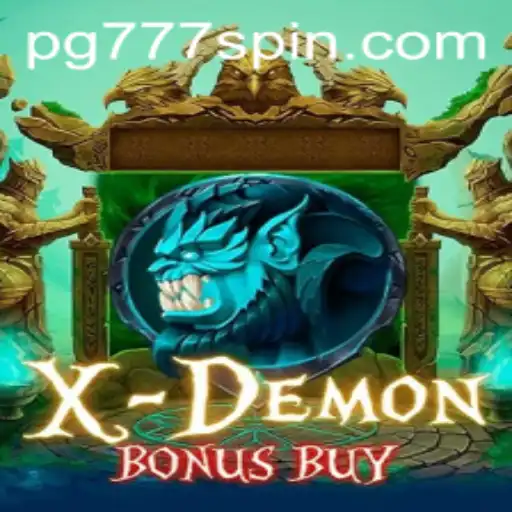 Exploring the Exciting World of XDemonBonusBuy and PG Slots 777